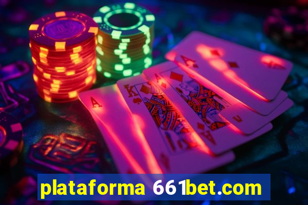 plataforma 661bet.com